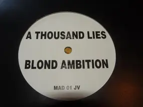 Blonde Ambition - A Thousand Lies