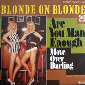 Blonde On Blonde - Are You Man Enough