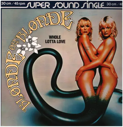 Blonde on Blonde - Whole Lotta Love