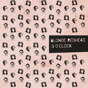 Blonde Redhead - 3 0'clock -EP/Ltd-