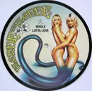 7'' - Blonde On Blonde - Whole Lotta Love - picture disc