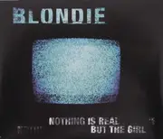 CD Single - Blondie - Nothing Is Real But The Girl
