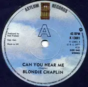 Blondie Chaplin - Can You Hear Me