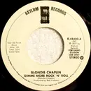 7inch Vinyl Single - Blondie Chaplin - Gimme More Rock 'N' Roll