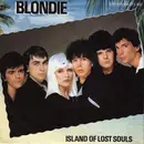 7'' - Blondie - Island Of Lost Souls