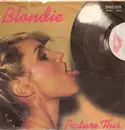 7'' - Blondie - Picture This