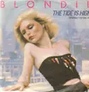 7inch Vinyl Single - Blondie - The Tide Is High / Susie and Jeffrey