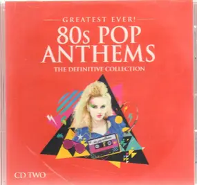 Blondie - Greatest Ever! 80s Pop Anthems