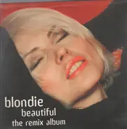 Blondie - Beautiful - The Remix Album
