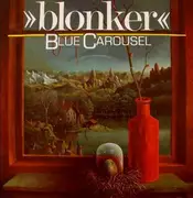 7inch Vinyl Single - Blonker - Blue Carousel