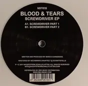 Blood & Tears - Screwdriver EP