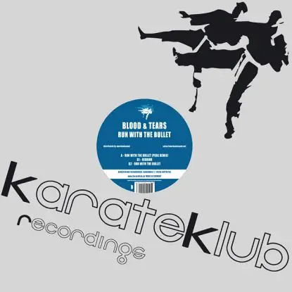Blood And Tears - Run With The Bullet/ Perc Rmx
