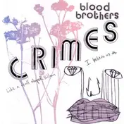 Blood Brothers - Crimes (yellow)