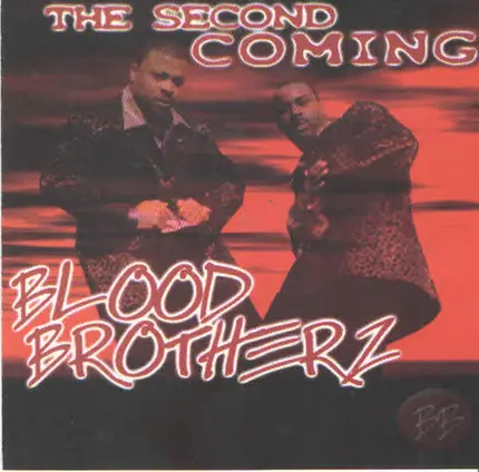 Blood Brotherz - The Second Coming