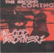 Blood Brotherz - The Second Coming