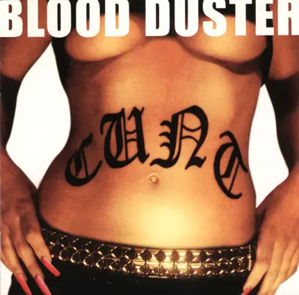 Blood Duster - Cunt