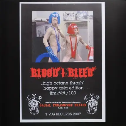 Blood I Bleed - High Octane Thrash