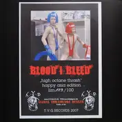 BLOOD I BLEED