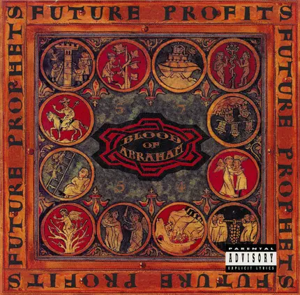 Blood Of Abraham - Future Profits