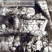 Blood Of Others - Unthinkable Thought