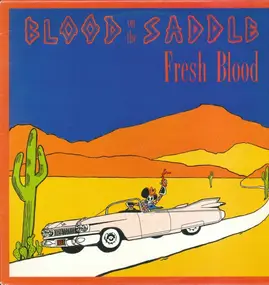 Blood on the Saddle - Fresh Blood