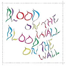 Blood On The Wall - Awesomer