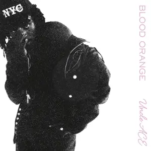 Blood Orange - Uncle Ace -Remix-