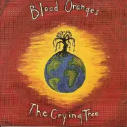 Blood Oranges - The Crying Tree