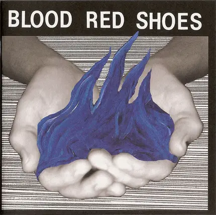 Blood Red Shoes - Fire Like This