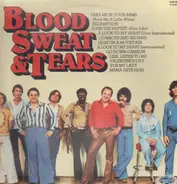 Blood, Sweat And Tears - Blood Sweat & Tears