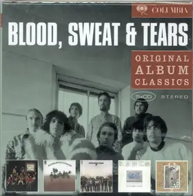 Blood, Sweat & Tears - Original Album Classics