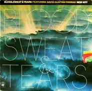 Blood, Sweat And Tears Featuring David Clayton-Thomas - New City