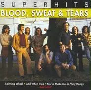 Blood, Sweat And Tears - Super Hits