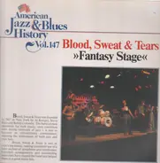 Blood, Sweat And Tears - Fantasy Stage
