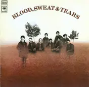 Blood, Sweat And Tears - Blood, Sweat & Tears