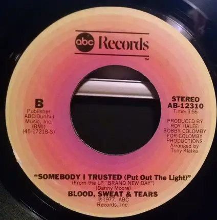 Blood, Sweat And Tears - Blue Street / Somebody I Trusted (Put Out The Light)