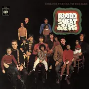 LP - Blood, Sweat And Tears - Child Is Father To The Man - Mono