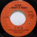7inch Vinyl Single - Blood, Sweat And Tears - Hi-De-Ho
