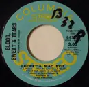 7inch Vinyl Single - Blood, Sweat And Tears - Lucretia Mac Evil / Lucretia's Reprise