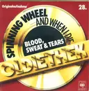 7inch Vinyl Single - Blood, Sweat And Tears - Spinning Wheel / And When I Die