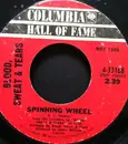 7inch Vinyl Single - Blood, Sweat And Tears - Spinning Wheel / You've Made Me So Very Happy