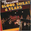 LP - Blood, Sweat And Tears - The Challenge