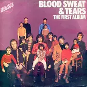 LP - Blood, Sweat And Tears - The First Album