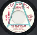 7inch Vinyl Single - Blood, Sweat And Tears - You've Made Me So Very Happy