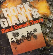 Blood, Sweat And Tears - Rock Giants