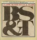 LP - Blood, Sweat & Tears, Blood, Sweat And Tears - Classic B, S & T