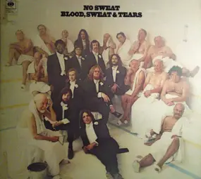 Blood, Sweat & Tears - No Sweat