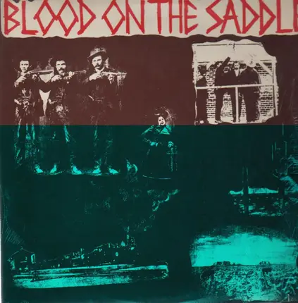 Blood On The Saddle - Blood on the Saddle