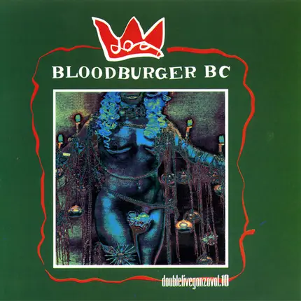 Bloodburger BC - Doublelivegonzovol.10