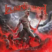 Bloodbound - Creatures Of The Dark Realm (gtf.Oxblood Lp)